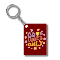Good vibes only Acrylic keychain - Rectangle