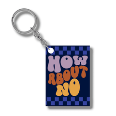 How about no Acrylic keychain- Rectangle