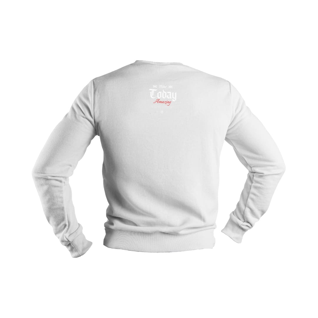 Make today amazing Men's Sweatshirt